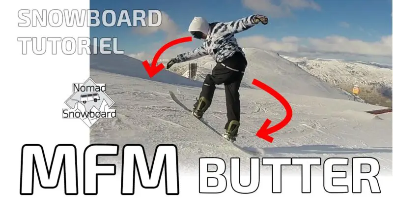 MFM BUTTER, snowboard flat tricks, snowboard tutoriel